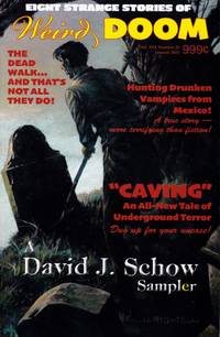 Eight Strange Stories of Weird Doom by David J Schow - Paperback - from Chisholm Trail Bookstore (SKU: 19342)