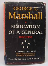 cover of George C. Marshall: Education of a General 1880-1939