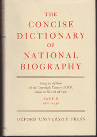 Concise Dictionary of National Biography: Part II 1901-1950