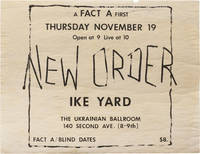 Original poster for the first US performance of New Order, with Ike Yard, at The Ukranian Ballroom, New York, November 19, 1981 by New Order, Ike Yard (artists); Michael Shamberg, Stuart Argabright (designers) - 1981