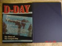 D-Day The Story of the Longest Day (FIRST PRINTING) by Anderson, Duncan - 1994