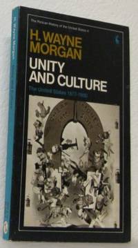 Unity and Culture. The United States 1877-1900.