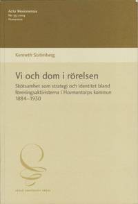 Vi och dom i rörelsen Skötsamhet som strategi och…