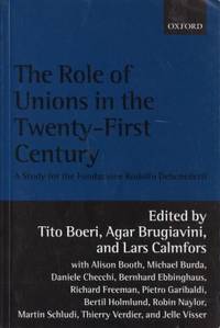 The Role of Unions in the Twenty-First Century. A…