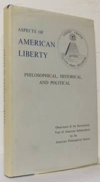 Aspects of American Liberty. Philosophical,…