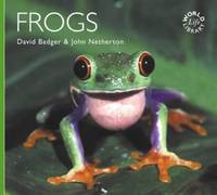 Frogs (Worldlife Library) by Badger, David