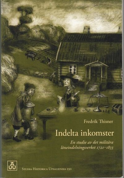 Indelta inkomster. En studie av det militära…