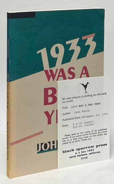Santa Barbara: Black Sparrow Press, 1985. First Edition. Paperback. Very Good. Review Copy with the ...