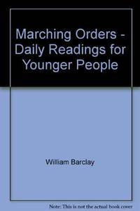 Marching Orders: Daily Readings for Younger People