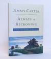 ALWAYS A RECKONING [Signed]