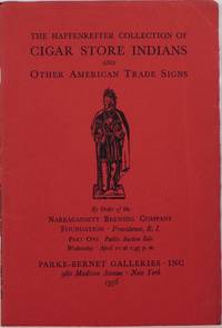 The Haffenreffer Collection of Cigar Store Indians and Other American Trade Signs, Complete in Two Parts, April 11 and October 10, 1956 by _________________ - 1956