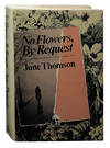 No Flowers, By Request