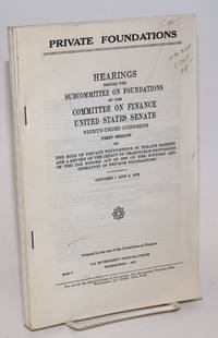 image of Private foundations; hearings before the subcommittee on foundations, October 1 and 2, 1973