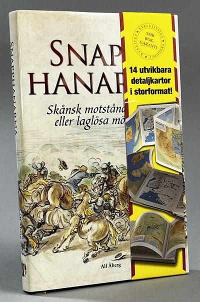 Snapphanarna. Skånsk motståndsrörelse eller…