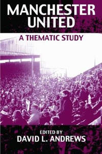 Manchester United: A Thematic Study