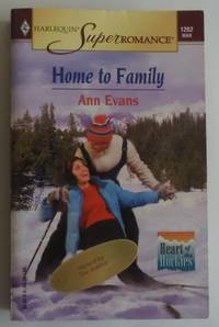 Home to Family: Heart of the Rockies (Harlequin Superromance No. 1262)