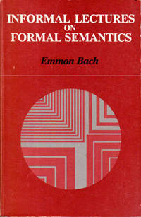 Informal Lectures on Formal Semantics