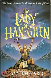 The Lady of Han-Gilen: 2 (Avaryan rising) by Tarr, Judith