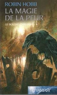La Magie De La Peur le soldat chamane t 4