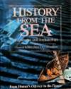 History from the Sea: Story of Underwater Archaeology by Peter Throckmorton - 1987