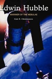 Edwin Hubble: Mariner of the Nebulae