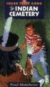 The Indian Cemetery (Sugar Creek Gang Original Series) by Paul Hutchens - Paperback - 1998-03-05 - from Books Express (SKU: 0802470173)