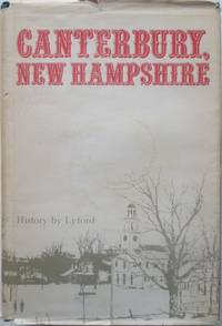 image of History of the Town of Canterbury New Hampshire 1727-1912. Two volumes in One