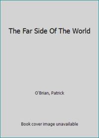 The Far Side Of The World by Patrick O'Brian - Paperback - 2007 - from ThriftBooks (SKU: G0007858108I5N00)