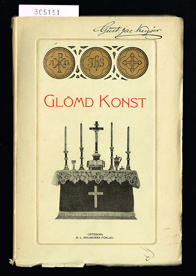 Glömd konst kommer stundom ånyo till heders.…