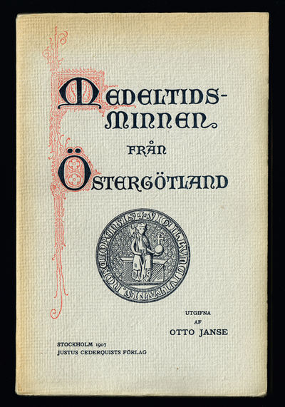 Medeltidsminnen från Östergötland. [...] Med 100…