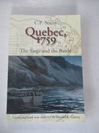 Quebec, 1759: The Siege and the Battle by Stacey, C.P - 2007-03-30