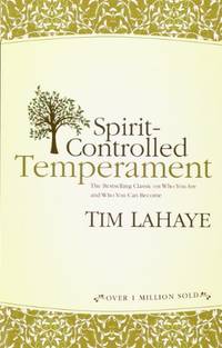 Spirit-Controlled Temperament by Tim F. LaHaye