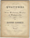 [Op. 74, no. 3]. Trois Quatuors pour deux Violons, Viola et Violoncelle... Oeuv. 74 No. I[II.] Pr. 1 Rthl. 20 gr
