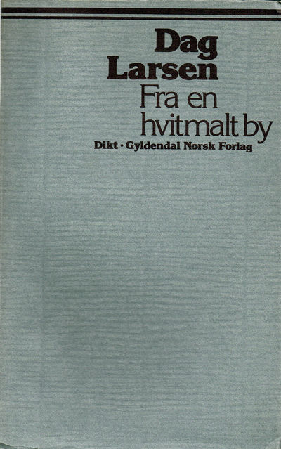 Fra en hvitmalt by. Dikt