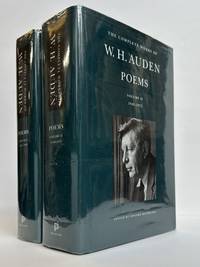 THE COMPLETE WORKS OF W. H. AUDEN: POEMS, VOLUME I: 1927-2939 [and] POEMS, VOLUME II: 1940-1973 [Two Volumes]