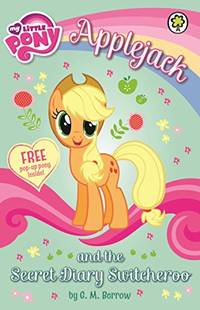 Applejack and the Secret Diary Switcheroo (My Little Pony)