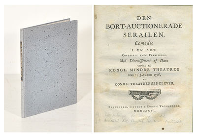 Den bort-auctionerade Serailen. Comedie i en act.…