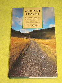 Ancient Tracks, Walking Through Historic Britain