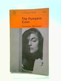 The Pumpkin Eater by Penelope Mortimer - 1964