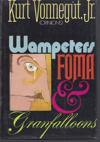 cover of Wampeters, Foma & Granfalloons (Opinions)