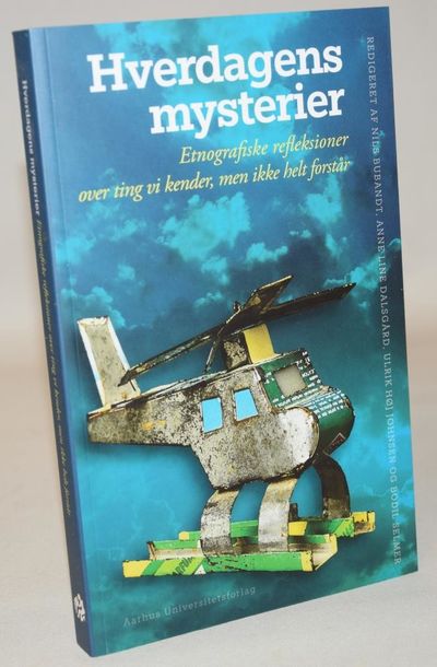 Hverdagens mysterier - Etnografiske refleksioner…