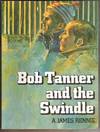 BOB TANNER AND THE SWINDLE