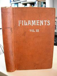 Filaments. Vol. 3 (III, three) by A. L. Wykes & J. K. Ebblewhite (eds.) - First Edition - 1931 - from Dreadnought Books (SKU: 21468)