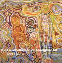 image of The Lam Collection of Aboriginal Art