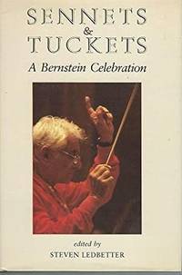 Sennets and Tuckets : A Bernstein Celebration