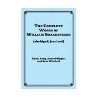 The Complete Works of William Shakespeare, Abridged: Actor's Edition