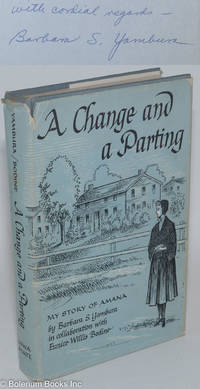 cover of A change and a parting: my story of Amana