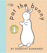 cover of Pat the Bunny: Touch n Feel