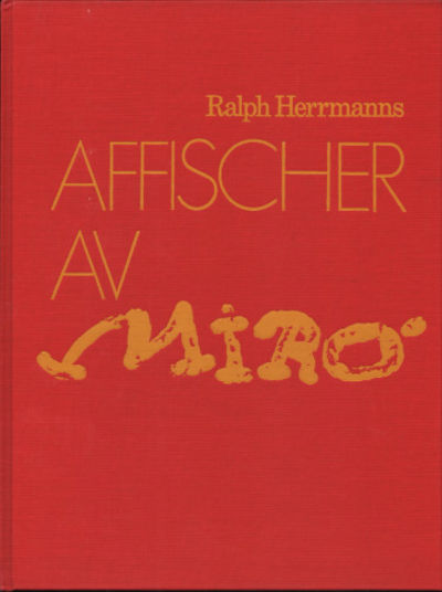 AFFISCHER AV MIRÓ.