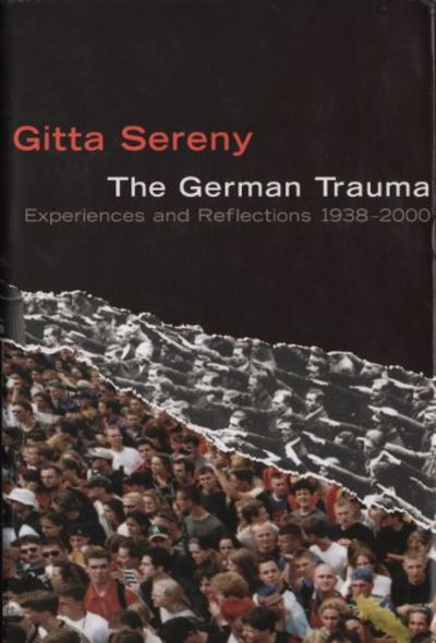 THE GERMAN TRAUMA. Experiences and Reflections…